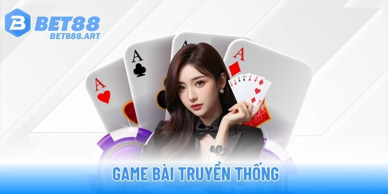 Game bài truyền thống
