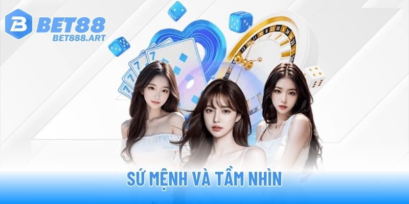 Sứ mệnh và tầm nhìn